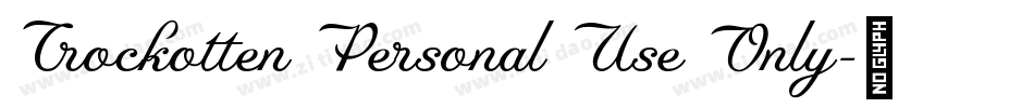 Crockotten Personal Use Only字体转换